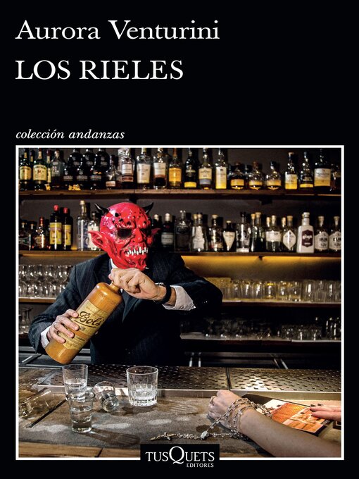 Title details for Los rieles by Aurora Venturini - Available